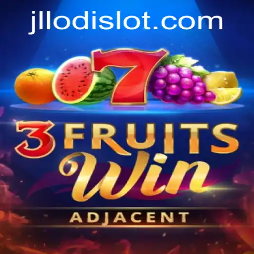 Explore the Exciting World of 3FruitsWin: A Winning Adventure with JLLODI