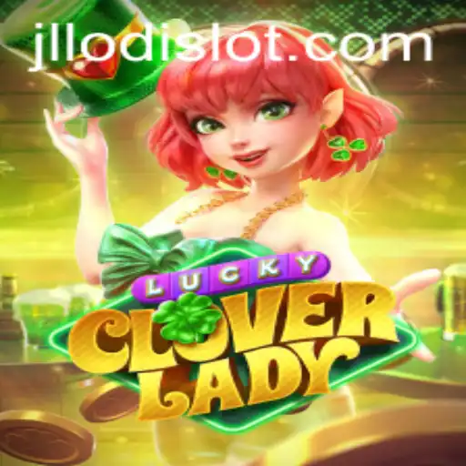 Discover the Thrills of LuckyCloverLady: A New Era of Gaming
