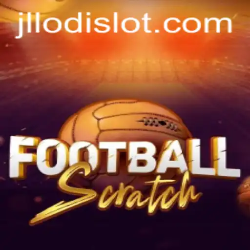 Experience the Thrill of FootballScratch with JLLODI