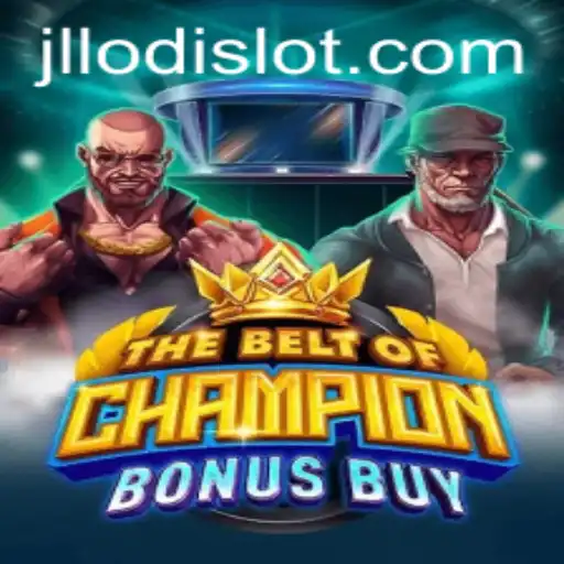 TheBeltOfChampionBonusBuy: Experience the Ultimate Adventure with JLLODI